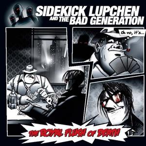 Sidekick Lupchen and The Bad Generation - Betty Page and me