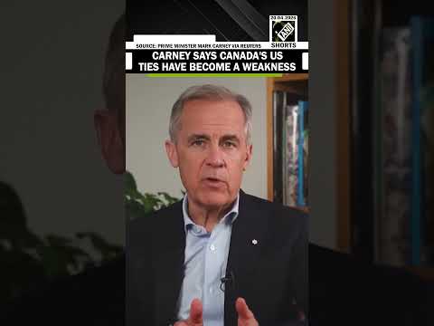 PM Carney says Canada-US ties have become a weakness amid trade war &amp; tariff tensions