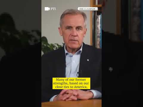 Canada's PM Mark Carney says economic ties with U.S. are a weakness that must be corrected