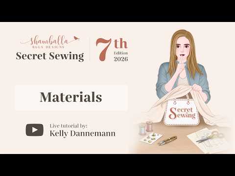 Introduction Secret Sew 7th Edition 2026 Shamballa Bag Design : Material List