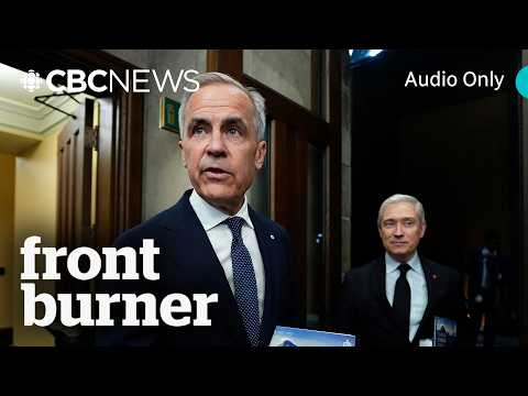 Mark Carney’s economic update | Front Burner