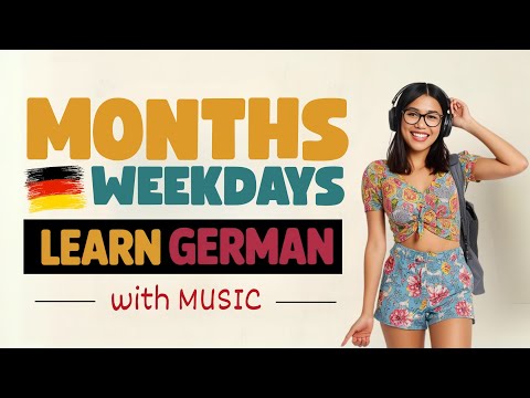 Learn German Months &amp; Days! | Easy A1 Songs for Beginners | Months in German