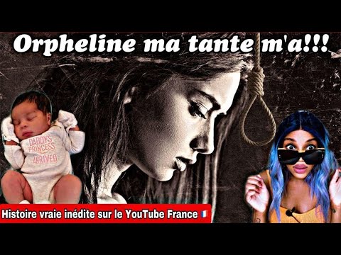 HDV : Orpheline ma tante m'a !!!!