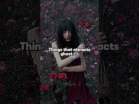 things that attracts ghost💀 #youtubeshorts #trending #viral #aesthetic #ghost