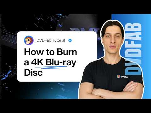 How to Burn a 4K Blu-ray Disc with DVDFab UHD Creator [2026]