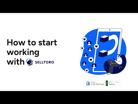 How to start working with Selltoro