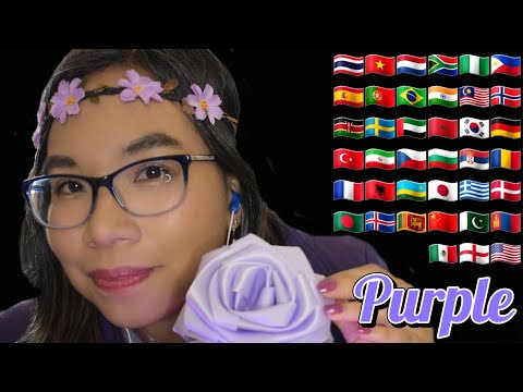 ASMR PURPLE IN DIFFERENT LANGUAGES (Whispering for Sleep, Slow Scratching) 💜💮 [37 Languages]