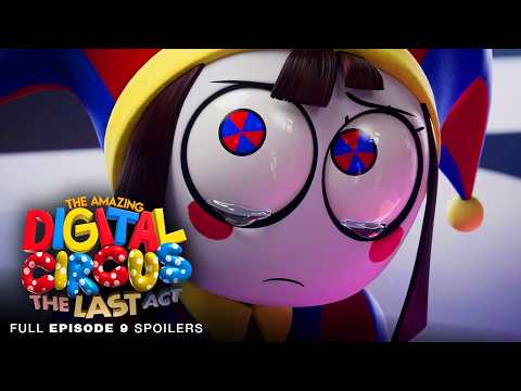 THE AMAZING DIGITAL CIRCUS - Episode 9: The Last Act | Abstraction, Ending, Post Credit &amp; More
