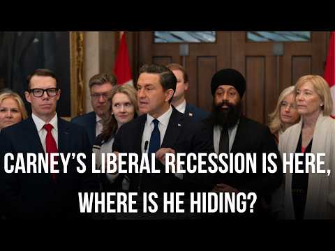 LIVE: Carney’s Liberal recession is here, where is he hiding?