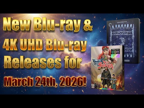 New Blu-ray &amp; 4K UHD Blu-ray Releases for March 24th, 2026! 