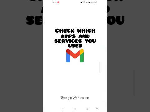How to check which services &amp; apps you used in Google?#google #gmail