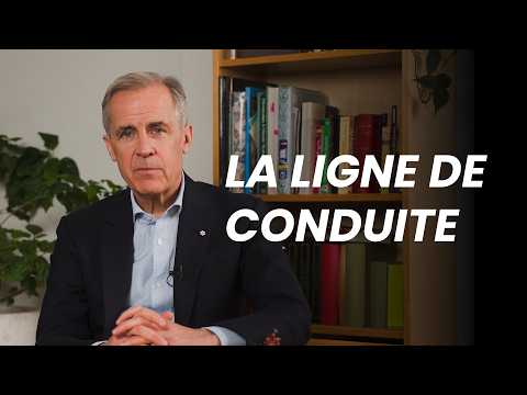 La ligne de conduite avec le premier ministre Mark Carney