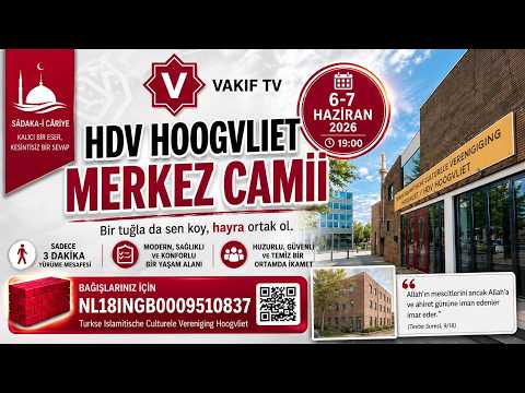 HDV HOOGVLIET MERKEZ CAMİİ BAĞIŞ YAYINI - 2.GÜN